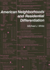 American Neighborhoods And Residential Differentiation