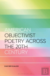 American Objectivist Poetry Across The 20th Century