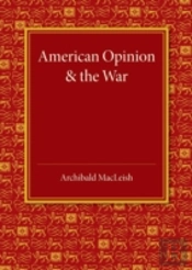 American Opinion And The War