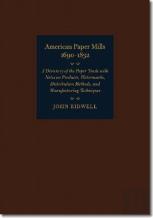 American Paper Mills, 1690-1832