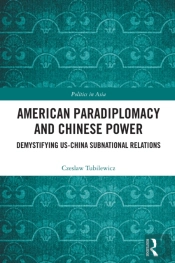 American Paradiplomacy And Chinese Power
