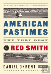 American Pastimes: The Very Best Of Red Smith
