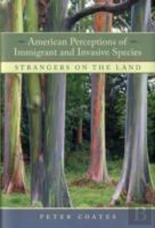 American Perceptions Of Immigrant And Invasive Species