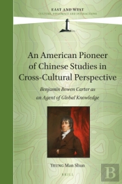 American Pioneer Of Chinese Studies In Cross-Cultural Perspective