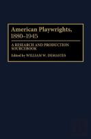 American Playwrights, 1880-1945