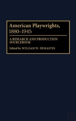Bertrand.pt - American Playwrights, 1880-1945