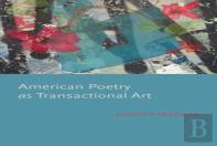 American Poetry As Transactional Art