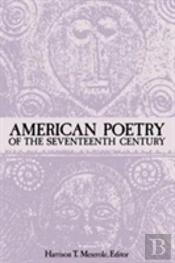 American Poetry Of The Seventeenth Century
