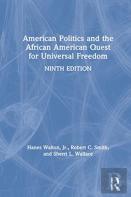American Politics And The African American Quest For Universal Freedom