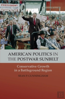 Bertrand.pt - American Politics In The Postwar Sunbelt