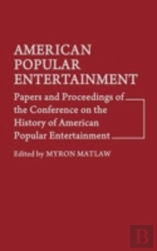 American Popular Entertainment