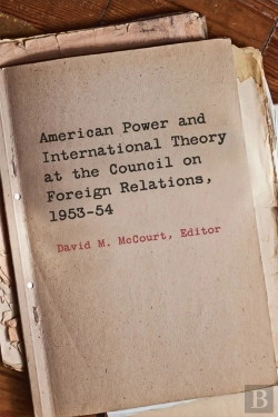 Bertrand.pt - American Power And International Theory At The Council On Foreign Relations, 1953-54