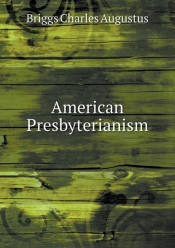 American Presbyterianism