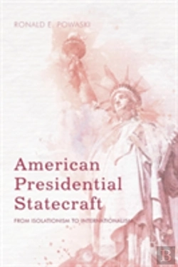 Bertrand.pt - American Presidential Statecraft