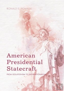 Bertrand.pt - American Presidential Statecraft
