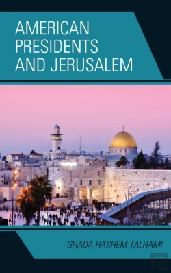 Bertrand.pt - American Presidents And Jerusalem