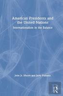 American Presidents And The United Nations