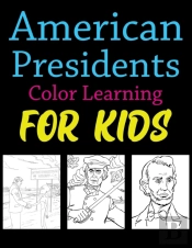 American Presidents Color Learning For Kids