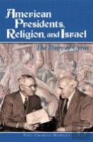 American Presidents, Religion, And Israel