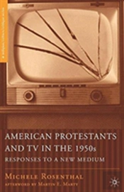 American Protestants And Tv In The 1950s