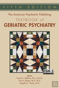Bertrand.pt - American Psychiatric Publishing Textbook Of Geriatric Psychiatry