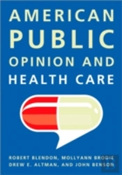 American Public Opinion And Health Care