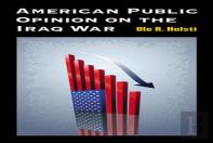 American Public Opinion On The Iraq War