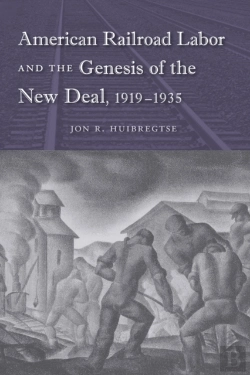 Bertrand.pt - American Railroad Labor And The Genesis Of The New Deal, 1919-1935