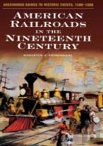 American Railroads In The Nineteenth Century