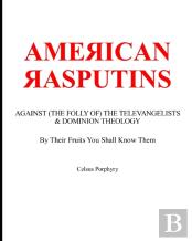 American Rasputins