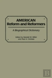 American Reform And Reformers