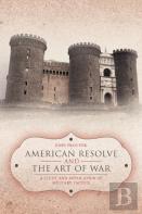 American Resolve And The Art Of War