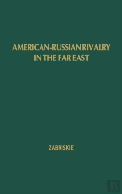 Bertrand.pt - American-Russian Rivalry In The Far East