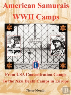 Bertrand.pt - American Samurais - Wwii Camps