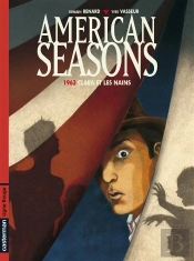 American Seasons T.1 ; 1963, Clara Et Les Nains