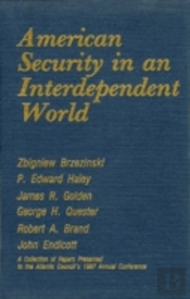 American Security In An Interdependent World