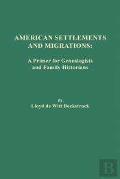 American Settlements And Migrations