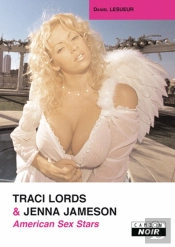 American Sex Stars ; Traci Lords & Jenna Jameson