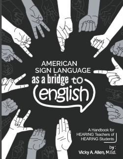 Bertrand.pt - American Sign Language As A Bridge To English