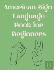 American Sign Language Book For Beginners