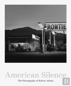 Bertrand.pt - American Silence: The Photographs Of Robert Adams
