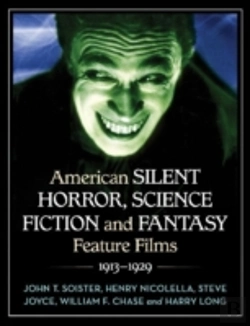 Bertrand.pt - American Silent Horror, Science Fiction And Fantasy Feature Films, 1913-1929