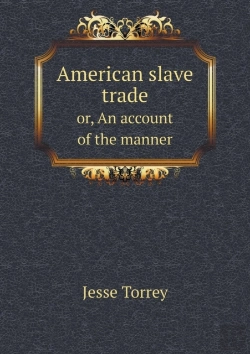 Bertrand.pt - American Slave Trade Or, An Account Of The Manner