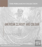American Slavery And Colour