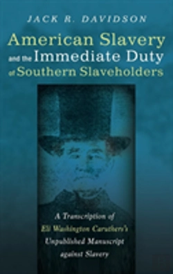 Bertrand.pt - American Slavery And The Immediate Duty Of Southern Slaveholders