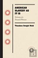 American Slavery As It Is