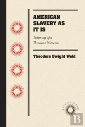 American Slavery As It Is