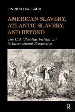 Bertrand.pt - American Slavery, Atlantic Slavery, And Beyond