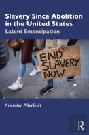 American Slavery Since Abolition