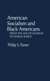 American Socialism And Black Americans